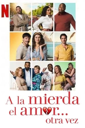 Descargar A la mierda el amor… otra vez Torrent