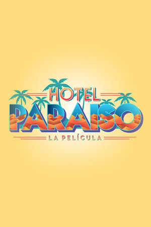 Descargar Hotel Paraíso: La Película Torrent