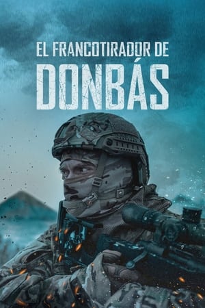 Descargar El francotirador de Donbass Torrent