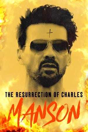 Descargar The Resurrection of Charles Manson Torrent