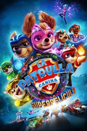 Descargar La Patrulla Canina: La superpelícula Torrent