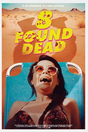 Descargar 8 Found Dead Torrent