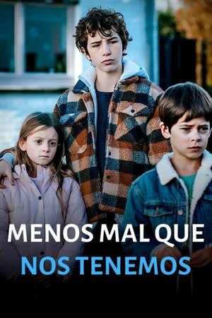 Menos mal que nos tenemos