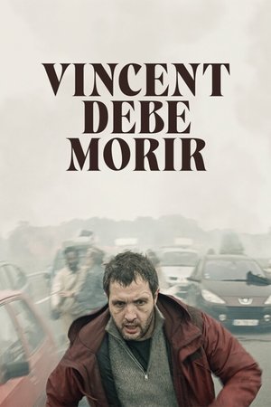 Descargar Vincent debe morir Torrent