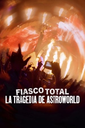 Descargar Fiasco total: La tragedia del festival Astroworld Torrent