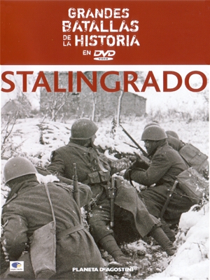 Grandes Batallas De La Historia [DVD1] -Stalingrado