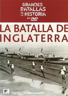 Grandes Batallas De La Historia [DVD19] -La Batalla De Inglaterra