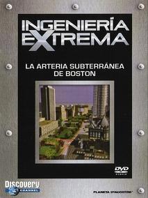 Descargar Ingeniería Extrema – La Arteria Subterránea De Boston Torrent