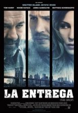 La Entrega [The Drop]