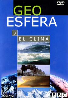 Geo Esfera – El Clima [DVD3]