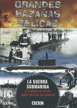 Descargar Grandes Hazañas Bélicas [DVD 9] -La Guerra Submarina Torrent