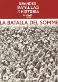 Grandes Batallas De La Historia [DVD37] -La Batalla Del Somme