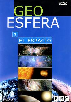 Geo Esfera – El Espacio [DVD3]