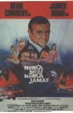 [00] 007 James Bond – Nunca Digas Nunca Jamás