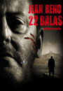 Descargar 22 Balas Torrent