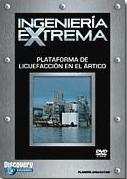 Ingeniería Extrema – Plataforma De Licuefacción En El Artico
