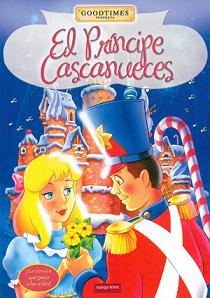 El Príncipe Cascanueces [Colección Goodtimes]