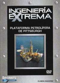 Descargar Ingeniería Extrema -Plataforma Petrolífera de Pittsburgh Torrent