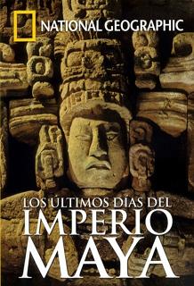 Descargar Los Últimos Días Del Imperio Maya Torrent