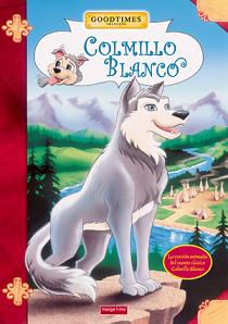 Colmillo Blanco [Coleccion Goodtimes]