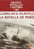 Descargar Grandes Batallas De La Historia [DVD42] -Guerra En El Atlántico Y La Batalla De París Torrent