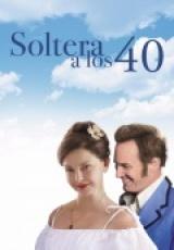 Descargar Soltera A Los 40 Torrent