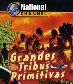Descargar Grandes Tribus Primitivas -DVD1 Torrent